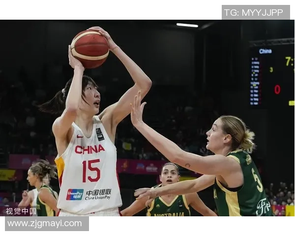 2019年女篮世界杯精彩回顾中国队对阵澳大利亚全场录像分析与亮点总结